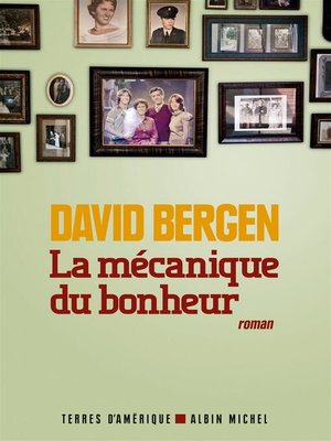 cover image of La Mécanique du bonheur